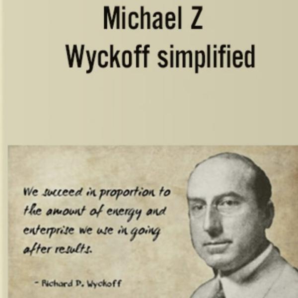 wyckoff simplified course by michael z Wyckoff Simplified Course by Michael Z
