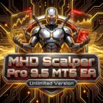 MHD Scalper Pro 9.5 MT5 EA – Unlimited Version Download